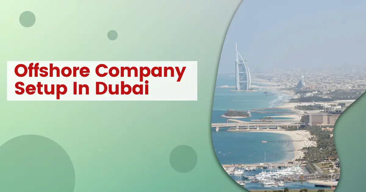 Offshore company setup in Dubai